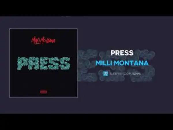 Milli Montana - Press